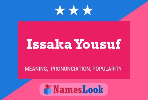 Issaka Yousuf Name Poster