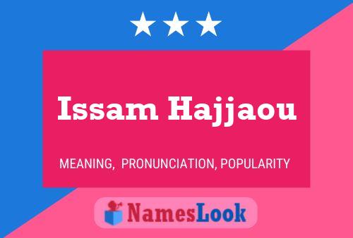 Issam Hajjaou Name Poster