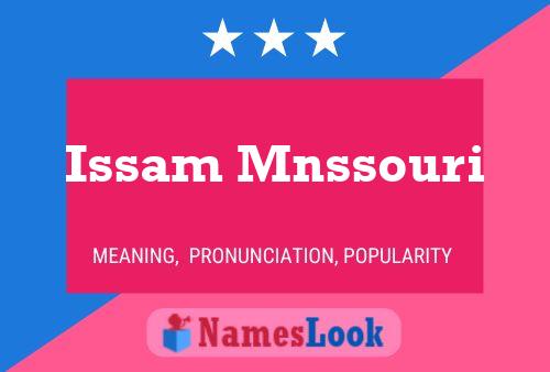 Issam Mnssouri Name Poster