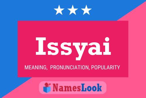 Issyai Name Poster