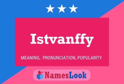 Istvanffy Name Poster