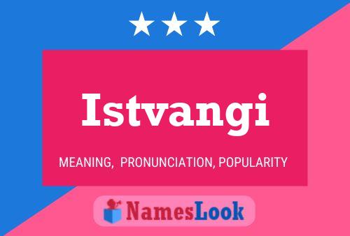 Istvangi Name Poster