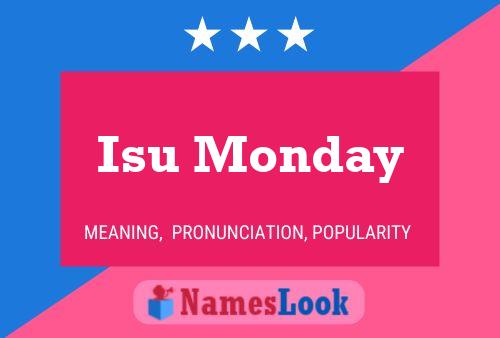 Isu Monday Name Poster