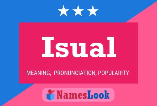 Isual Name Poster