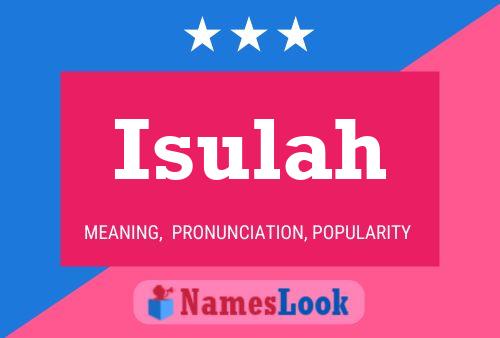 Isulah Name Poster