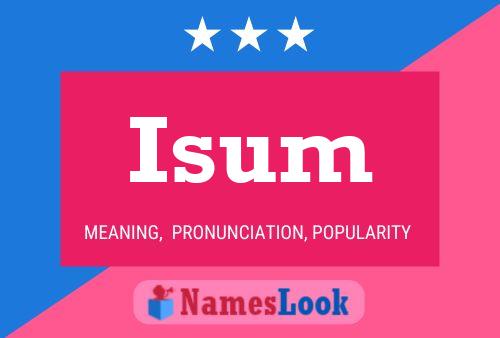 Isum Name Poster