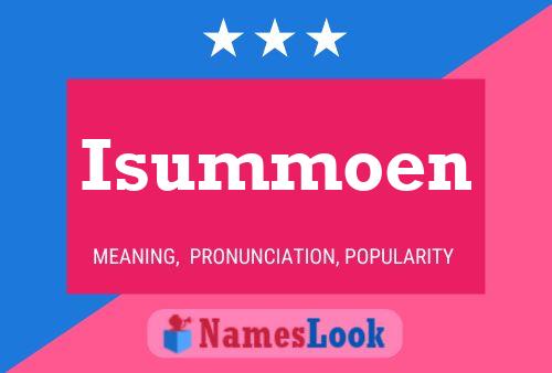 Isummoen Name Poster