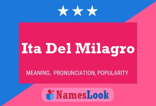 Ita Del Milagro Name Poster