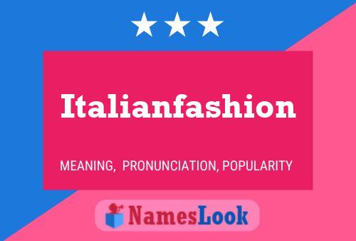 Italianfashion Name Poster