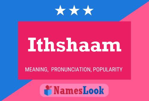 Ithshaam Name Poster