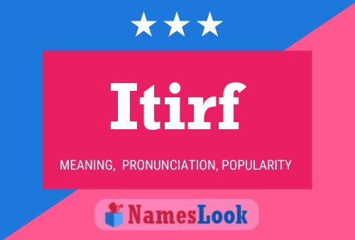 Itirf Name Poster