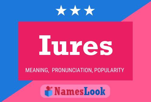 Iures Name Poster