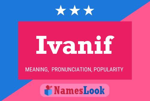 Ivanif Name Poster