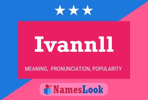 Ivannll Name Poster