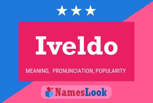 Iveldo Name Poster