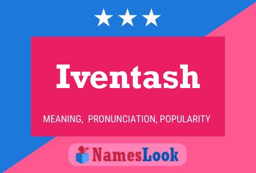 Iventash Name Poster