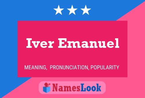 Iver Emanuel Name Poster