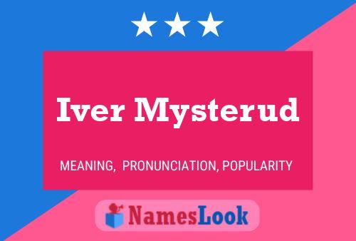 Iver Mysterud Name Poster