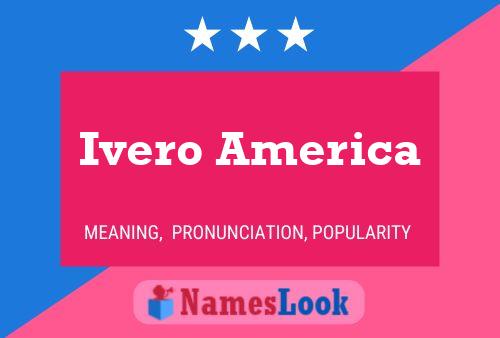 Ivero America Name Poster