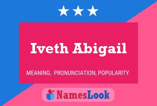 Iveth Abigail Name Poster