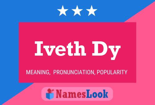 Iveth Dy Name Poster