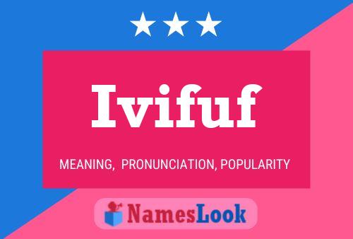 Ivifuf Name Poster