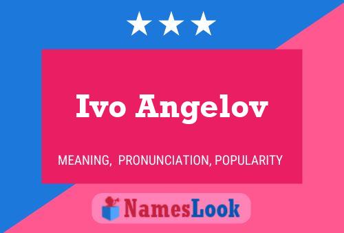 Ivo Angelov Name Poster