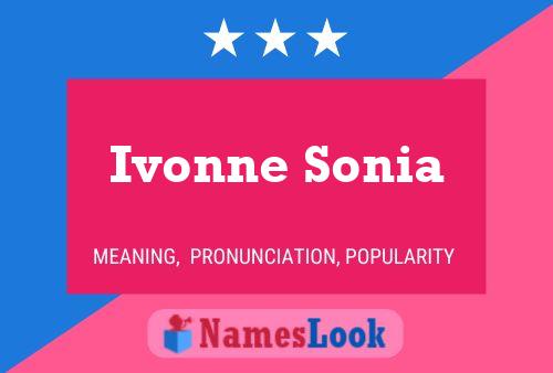 Ivonne Sonia Name Poster