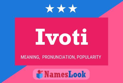 Ivoti Name Poster