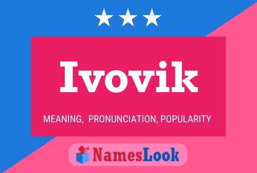 Ivovik Name Poster