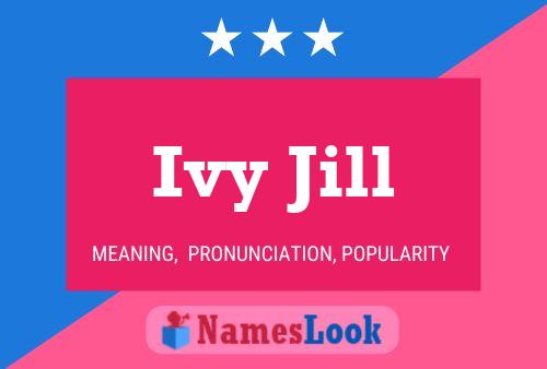 Ivy Jill Name Poster