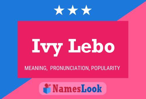 Ivy Lebo Name Poster