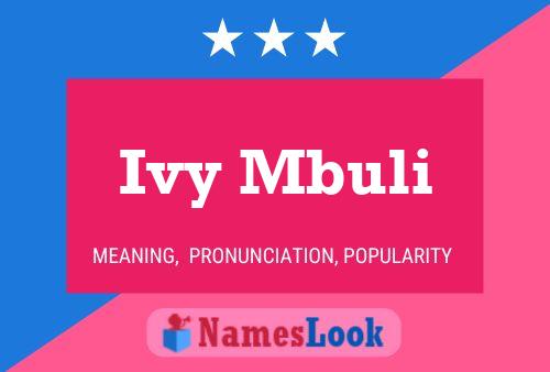 Ivy Mbuli Name Poster