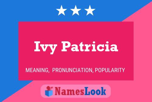 Ivy Patricia Name Poster