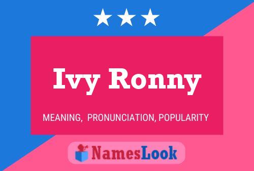 Ivy Ronny Name Poster