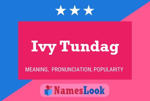 Ivy Tundag Name Poster