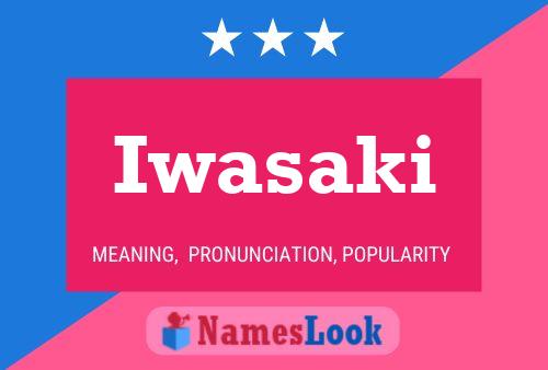 Iwasaki Name Poster