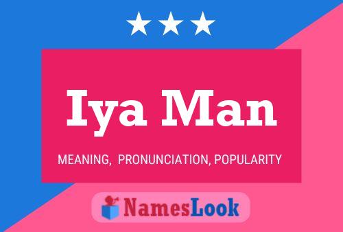 Iya Man Name Poster