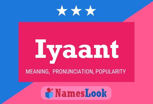 Iyaant Name Poster