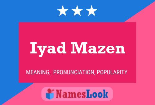 Iyad Mazen Name Poster