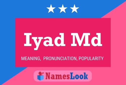 Iyad Md Name Poster