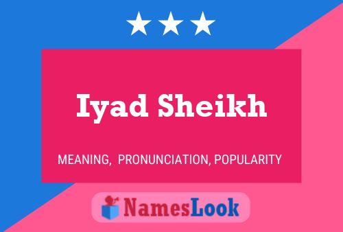 Iyad Sheikh Name Poster