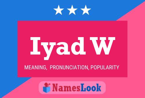 Iyad W Name Poster