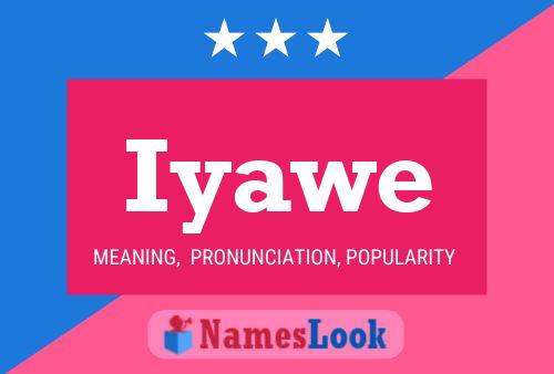 Iyawe Name Poster