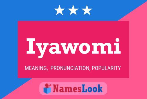 Iyawomi Name Poster