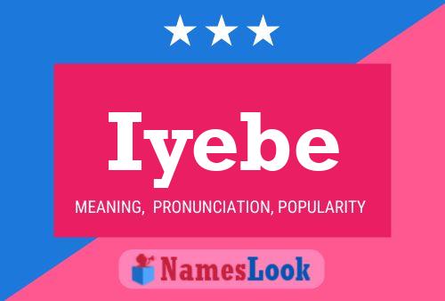 Iyebe Name Poster