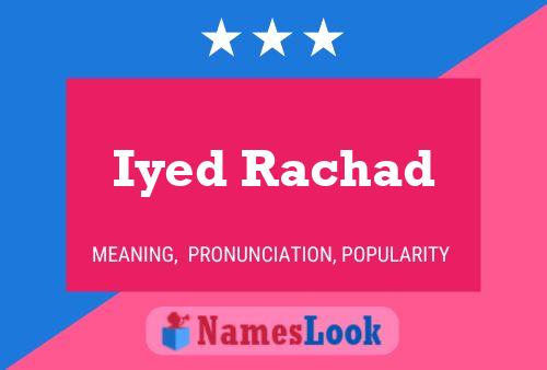 Iyed Rachad Name Poster