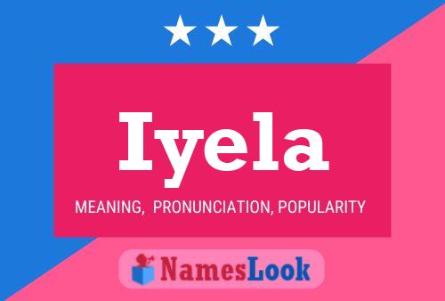 Iyela Name Poster