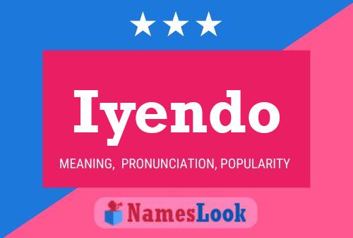 Iyendo Name Poster