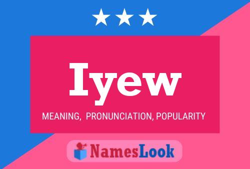 Iyew Name Poster